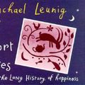 Cover Art for 9780670874057, Short Notes from the Long History of Happiness by Michael Leunig