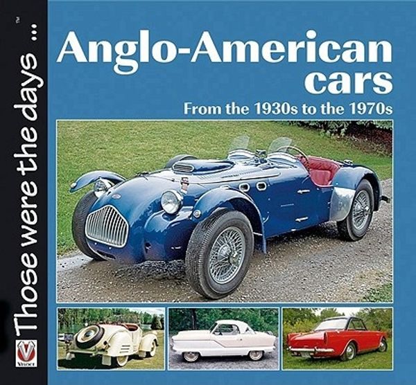 Cover Art for 9781845842338, Anglo-American Cars by N Mort
