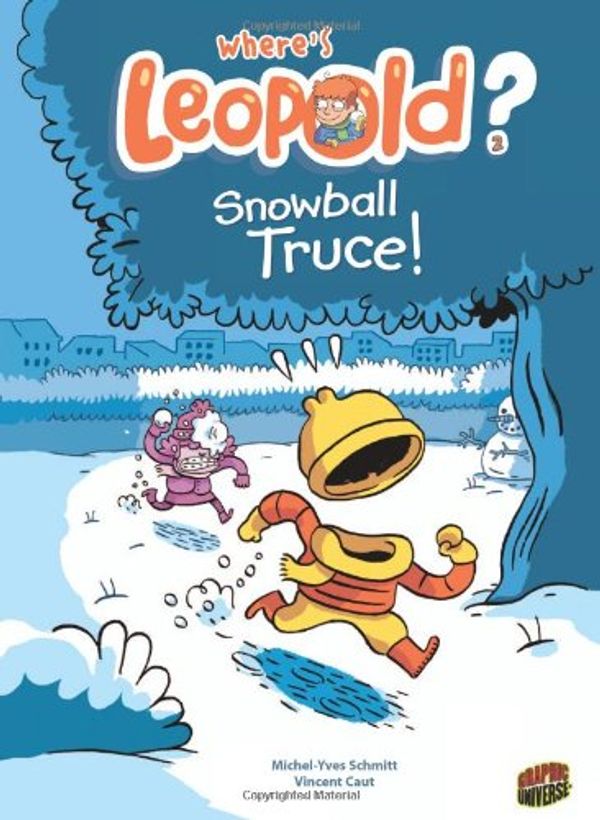 Cover Art for 9781467707701, Snowball Truce! by Michel-Yves Schmitt