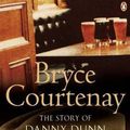 Cover Art for 9781552789780, Story Of Danny Dunn by Bryce Courtenay