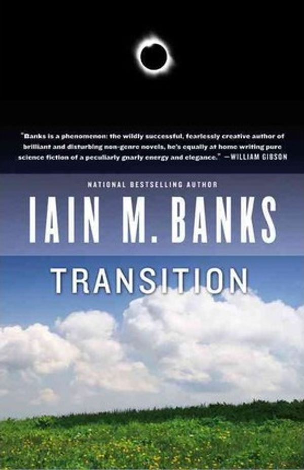 Cover Art for 9780316071987, Transition by Iain M. Banks