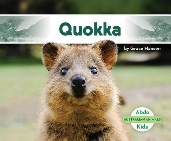 Cover Art for 9781532185465, Quokka by Grace Hansen