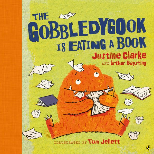 Cover Art for 9780143506935, Gobbledygook is Eating a Book by Arthur Baysting, Justine Clarke, Tom Jellett