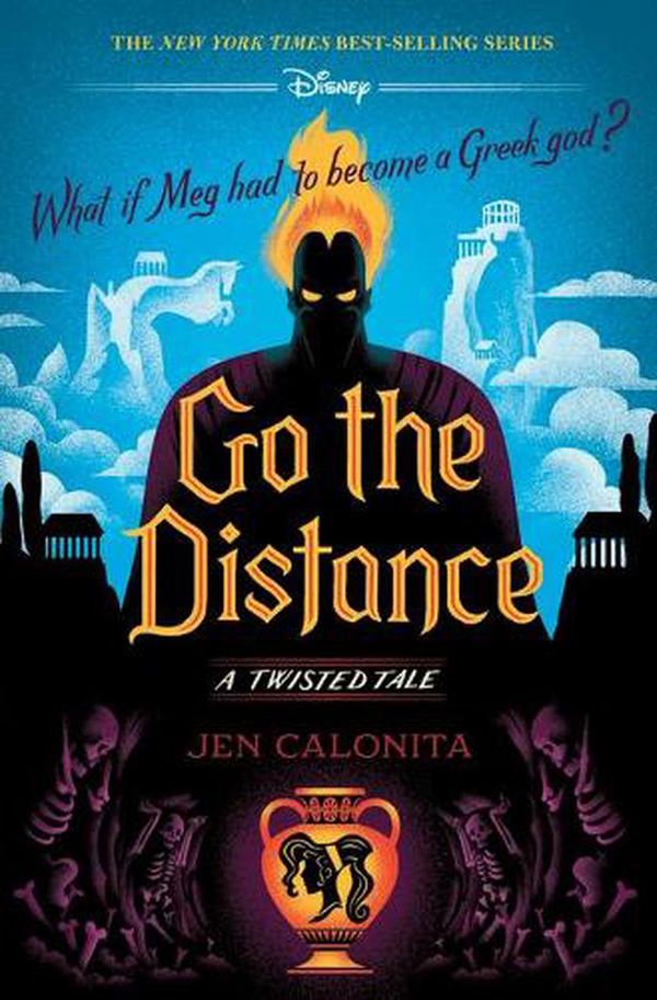 Cover Art for 9781368063807, Go the Distance: A Twisted Tale by Jen Calonita