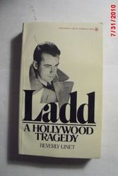 Cover Art for 9780425045312, Ladd - A Hollywood Tragedy by Beverly Linet