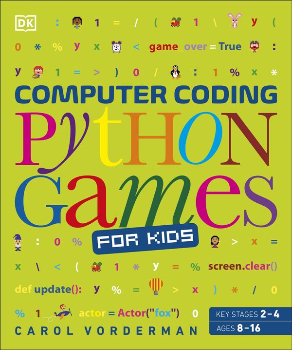 Cover Art for 9780241317792, Computer Coding Python Games for Kids by Carol Vorderman