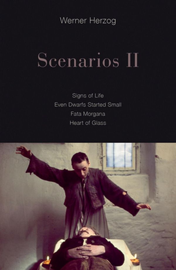 Cover Art for 9781517904418, Scenarios IISigns of Life; Even Dwarfs Started Small; Fata ... by Werner Herzog