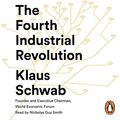 Cover Art for B01N6NIO23, The Fourth Industrial Revolution by Klaus Schwab
