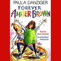 Cover Art for B00NPBTHX2, Forever Amber Brown by Paula Danziger