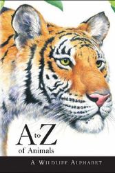 Cover Art for 9781742116365, Animal A to Z by Peter Davis Scott