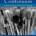 Cover Art for B00OL3WVEU, Expressive Therapies Continuum: A Framework for Using Art in Therapy by Hinz, Lisa D. (2009) Paperback by Lisa D. Hinz