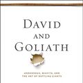 Cover Art for 9781770496705, David and Goliath by Malcolm Gladwell