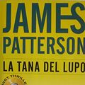 Cover Art for 9788846210241, La tana del lupo by James Patterson