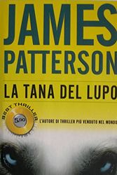 Cover Art for 9788846210241, La tana del lupo by James Patterson