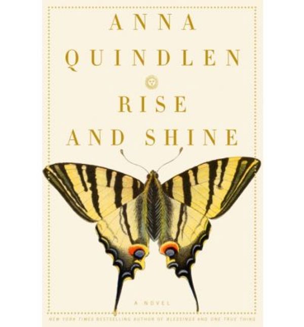 Cover Art for 9785551571711, Rise and Shine by Anna Quindlen