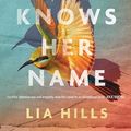 Cover Art for B0CY966STN, The Desert Knows Her Name by Lia Hills