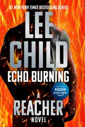 Cover Art for 9780451482280, Echo Burning by Lee Child