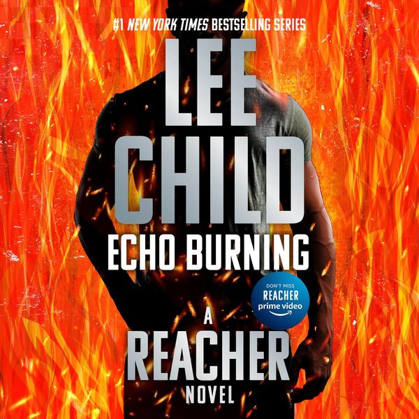 Cover Art for 9780451482280, Echo Burning by Lee Child