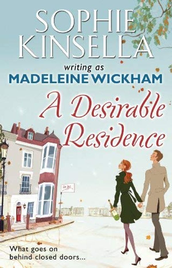 Cover Art for B01K929N8I, A Desirable Residence by Sophie Kinsella w/a Madeleine Wickham (2011-10-27) by Sophie Kinsella w/a Madeleine Wickham
