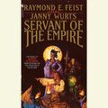 Cover Art for 9780525594130, Servant of the Empire by Janny Wurts