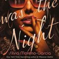 Cover Art for 9781529417951, Velvet Was the Night by Silvia Moreno-Garcia