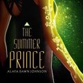 Cover Art for 9780545417792, The Summer Prince by Alaya Dawn Johnson