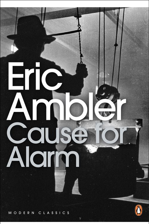 Cover Art for 9780141190327, Cause for Alarm by Eric Ambler