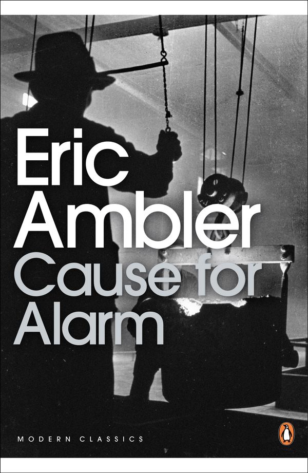 Cover Art for 9780141190327, Cause for Alarm by Eric Ambler