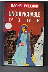 Cover Art for 9780712619509, Unquenchable Fire by Rachel Pollack