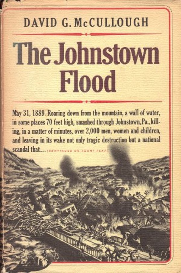Cover Art for 9780090874903, The Johnstown Flood by David G. McCullough