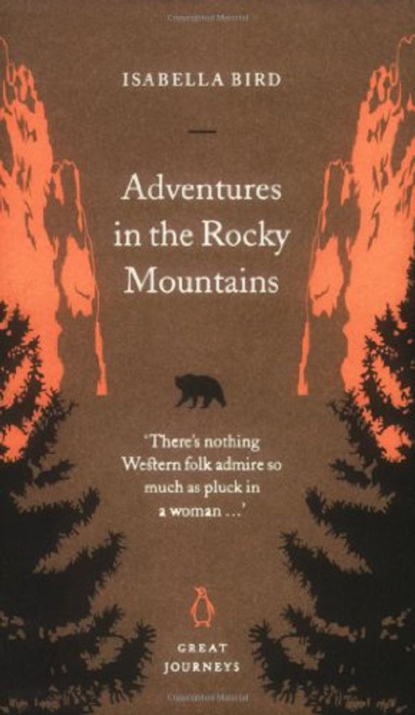 Cover Art for 9780141032092, Adventures in the Rocky Mountains by Isabella Bird