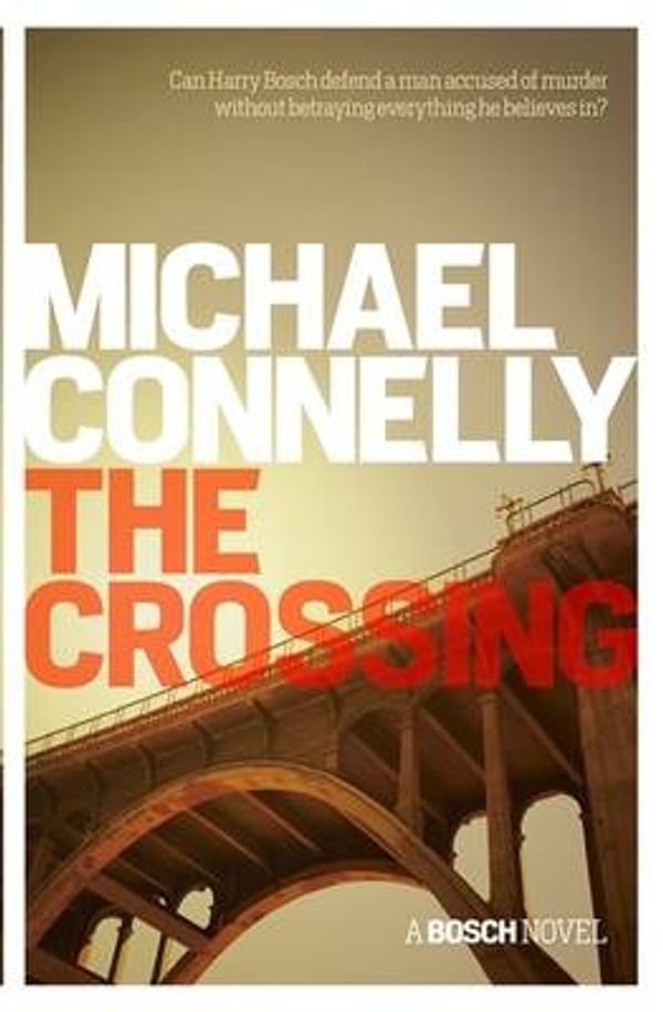 Cover Art for 9781409159988, The Crossing by Michael Connelly