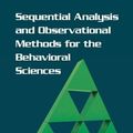 Cover Art for 9780521171816, Sequential Analysis and Observational Methods for the Behavioral Sciences by Rex Warner