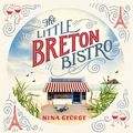 Cover Art for 9781405536134, The Little Breton Bistro by Nina George