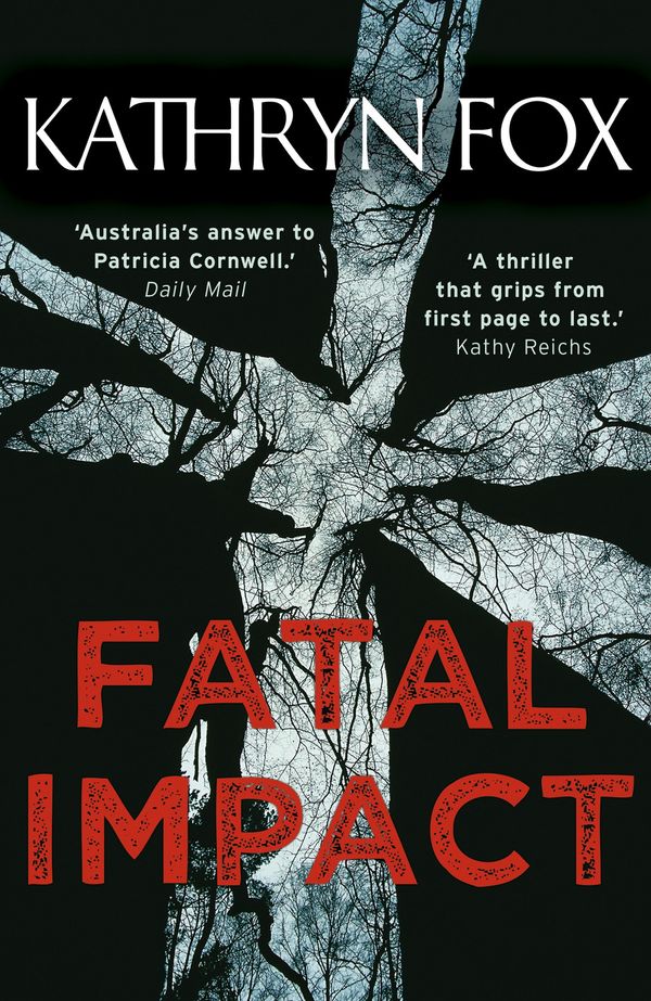 Cover Art for 9781848946040, Fatal Impact by Kathryn Fox