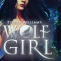 Cover Art for 9780998304113, Wolf Girl (Book 1) by Tieste Williams