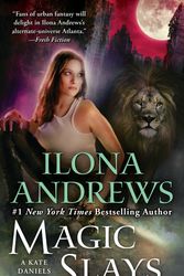 Cover Art for 9780441020423, Magic Slays by Ilona Andrews
