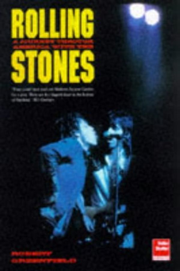 Cover Art for 9781900924016, A Journey Through America with the Rolling Stones by Robert Greenfield