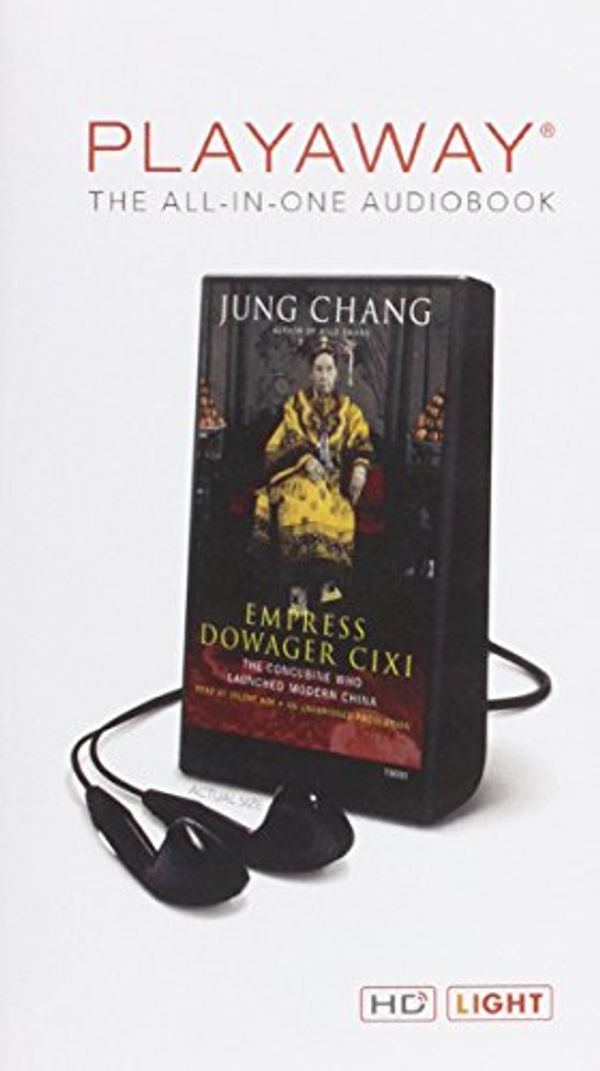 Cover Art for 9781467663137, Empress Dowager CIXI by Jung Chang