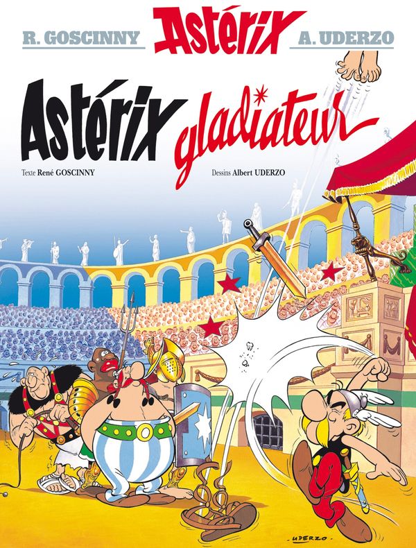 Cover Art for 9782012103634, Astérix - Astérix gladiateur - nº4 by René Goscinny, Albert Uderzo