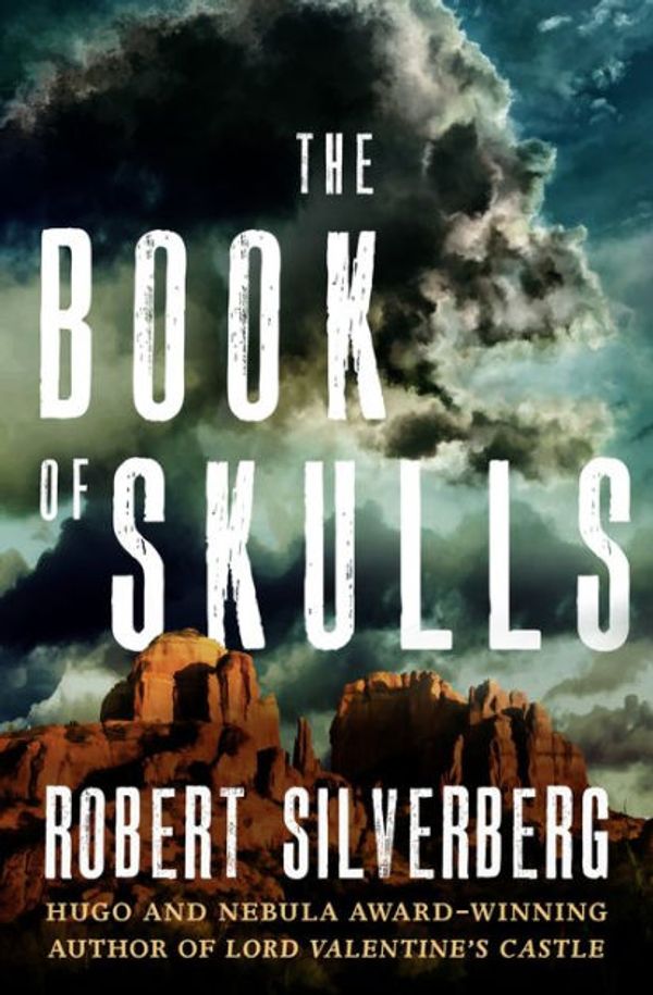 Cover Art for 9780451051776, The Book of Skulls by Robert Silverberg