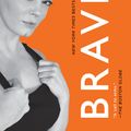 Cover Art for 9780062656001, Brave by Rose McGowan