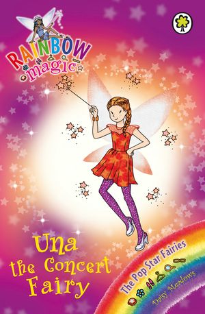 Cover Art for 9781408315958, Rainbow Magic: Una the Concert Fairy: The Pop Star Fairies Book 7 by Georgie Ripper