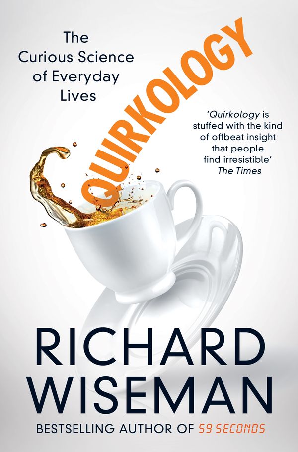 Cover Art for 9781447273387, Quirkology by Richard Wiseman