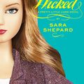 Cover Art for 9780061975608, Pretty Little Liars #5: Wicked by Sara Shepard
