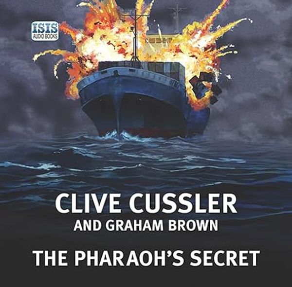 Cover Art for 9781445058771, The Pharaoh's Secret by Clive Cussler, Graham Brown