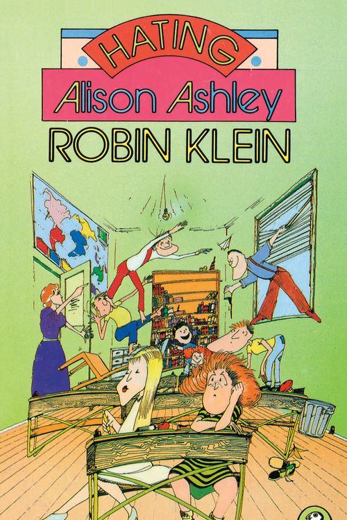 Cover Art for 9780140316728, Hating Alison Ashley by Robin Klein