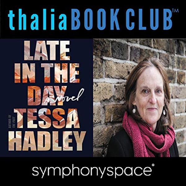 Cover Art for B07P8B13CH, Thalia Book Club: Tessa Hadley, Late in The Day by Tessa Hadley