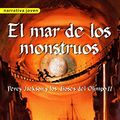 Cover Art for 9788498382808, El Mar de los Monstruos by Rick Riordan
