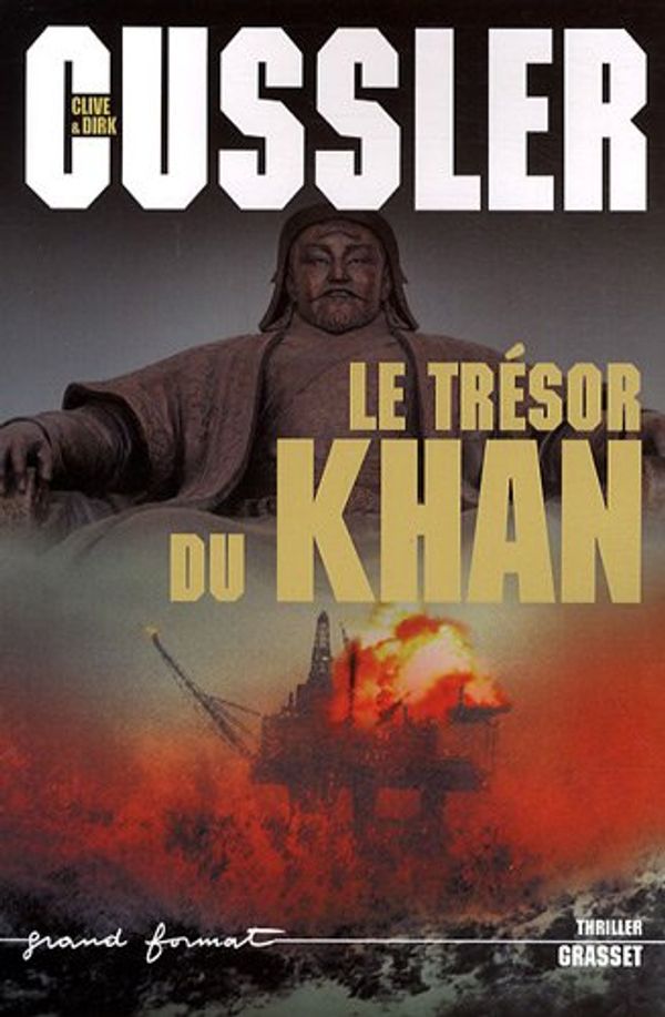 Cover Art for 9782246728214, Le trésor du Khan by Clive Cussler